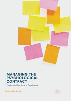 Paperback Managing the Psychological Contract: Employee Relations in South Asia Book