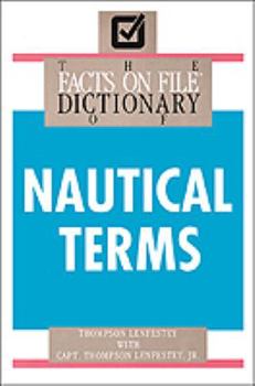Hardcover The Facts on File Dictionary of Nautical Terms Book