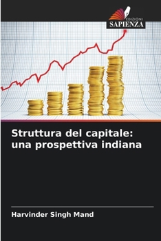 Struttura del capitale: una prospettiva indiana (Italian Edition)