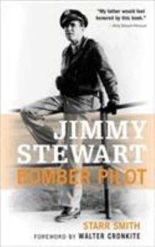 Hardcover Jimmy Stewart: Bomber Pilot Book