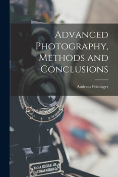 Paperback Advanced Photography, Methods and Conclusions Book