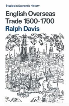 Hardcover English Overseas Trade, 1500-1700 Book