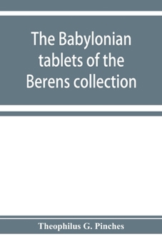 Paperback The Babylonian tablets of the Berens collection Book