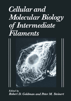 Hardcover Cellular and Molecular Biology of Intermediate Filaments Book