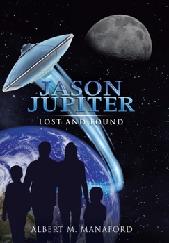 Hardcover Jason Jupiter: Lost and Found Book