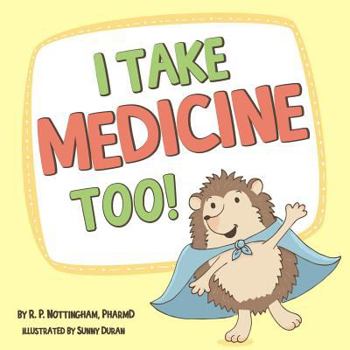 Paperback I Take Medicine Too! Book