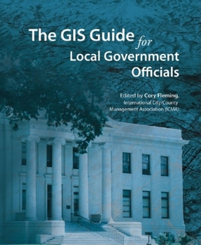 Paperback The GIS Guide for Local Government Officials Book