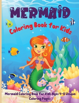 Mermaid Coloring Book for Kids: Super Fun Coloring Pages of Cute Mermaids & Sea Creature Friends!
