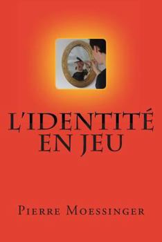 Paperback L'identité en jeu [French] Book