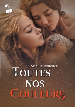 Paperback Toutes nos couleurs [French] Book