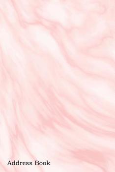Paperback Address Book: For Contacts, Addresses, Phone, Email, Note, Emergency Contacts, Alphabetical Index With Pink Marble Texture Backgroun Book