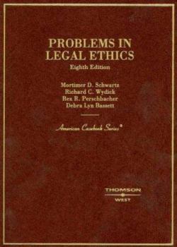 Hardcover Problems in Legal Ethics (American Casebook Series) Book