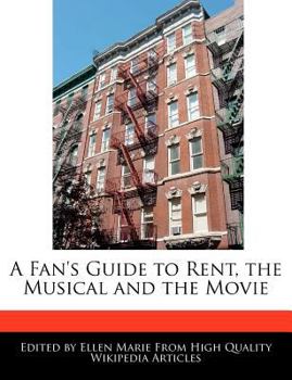An Analysis of Rent, the Musical and the Movie