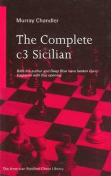 Paperback The Complete C3 Sicilian (New American Bratsford Chess Library) Book