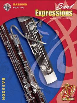 Paperback Band Expressions, Book Two Student Edition: Bassoon, Book & CD Book