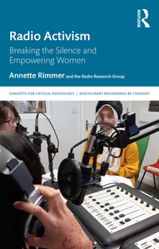 Paperback Radio Activism: Breaking the Silence and Empowering Women Book