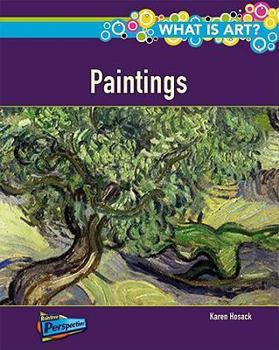 Paintings (Perspectives) - Book  of the Raintree Perspectives: What is Art?