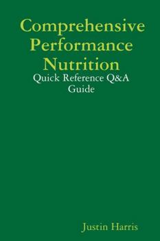 Paperback Comprehensive Performance Nutrition: Quick Reference Q&A Guide Book