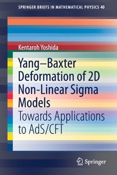 Paperback Yang-Baxter Deformation of 2D Non-Linear SIGMA Models: Towards Applications to Ads/Cft Book