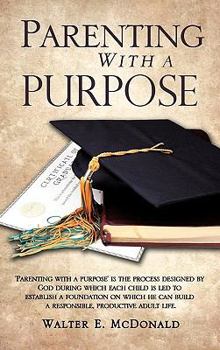 Hardcover Parenting With a Purpose Book