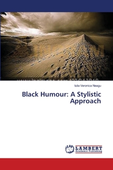 Paperback Black Humour: A Stylistic Approach Book