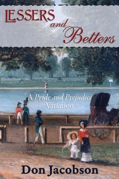 Paperback Lessers and Betters: A Pride and Prejudice Variation Book