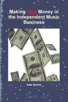 Paperback Making Real Money in the Independent Music Business Book
