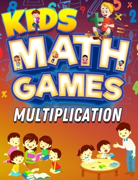 Paperback Kids Math Games Multiplication: Math Puzzles for Kids: Multiplication Puzzles Book