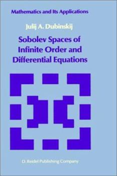 Hardcover Sobolev Spaces of Infinite Order and Differential Equations Book