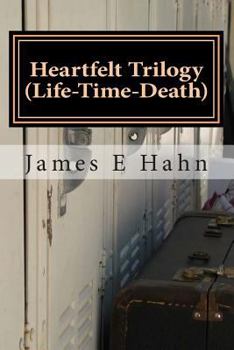 Paperback Heartfelt Trilogy (Life, Time, and Death) Book