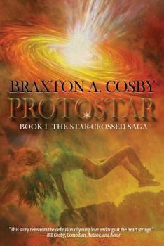 Protostar - Book #1 of the Star-Crossed Saga