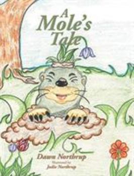 Hardcover A Mole's Tale Book