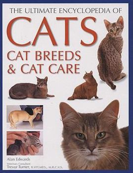 Hardcover Ultimate Encyclopedia of Cats, Cat Breeds and Cat Care Book