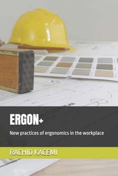 Paperback Ergon+: New practices of ergonomics in the workplace Book