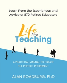 Paperback Life After Teaching Book