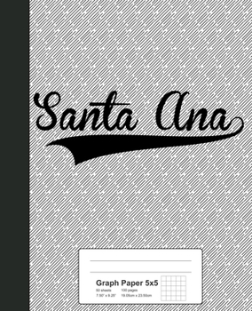 Paperback Graph Paper 5x5: SANTA ANA Notebook Book