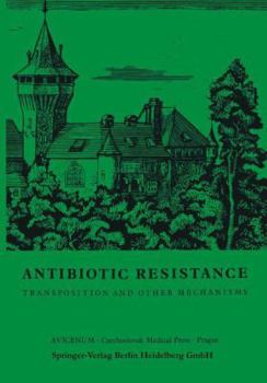 Paperback Antibiotic Resistance: Transposition and Other Mechanisms Book