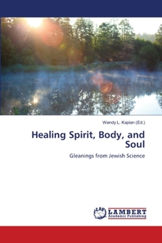 Paperback Healing Spirit, Body, and Soul Book