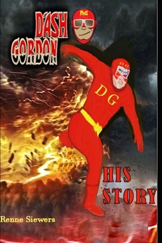 Paperback Dash Gordon His Life Book