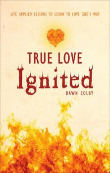 Paperback True Love Ignited Book