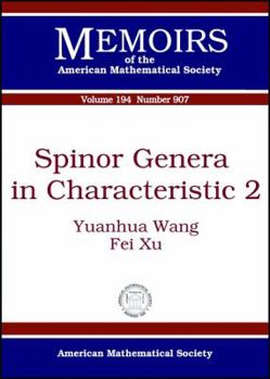 Paperback Spinor Genera in Characteristic 2 (Memoirs of the American Mathematical Society) Book