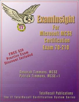 Paperback Examinsight for MCP/MCSE Windows 2000 Professional Certification Exam 70-210 Book