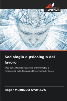 Paperback Sociologia e psicologia del lavoro [Italian] Book