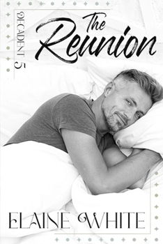 Decadent: The Reunion - Book #5 of the Decadent