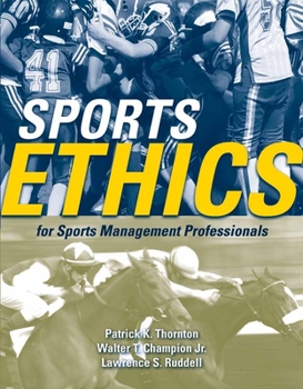 Paperback Sports Ethics for Sports Management Professionals Book