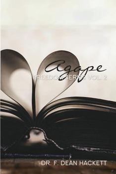 Paperback Agape: Unveiling the Mask of Darkness, Setting the Captives Free Book