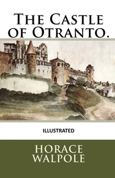 Paperback The Castle of Otranto Illustrated Book