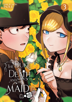 The Duke of Death and His Maid Vol. 3 - Book #3 of the  [Shinigami Bocchan to Kuro Maid]