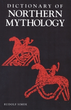 Paperback A Dictionary of Northern Mythology Book