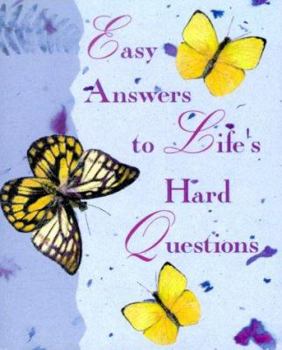 Hardcover Easy Answers to Life's Hard Questions [With Ribbon with 24k Gold-Plated Charm] Book